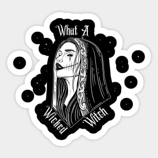 What A Wicked Witch Sticker